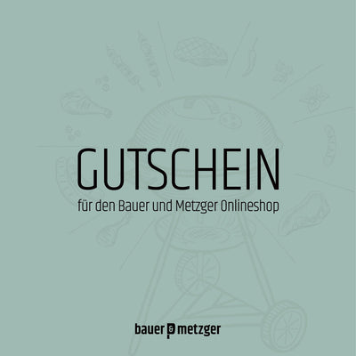 Bauer & Metzger Gutschein - BAUER UND METZGER